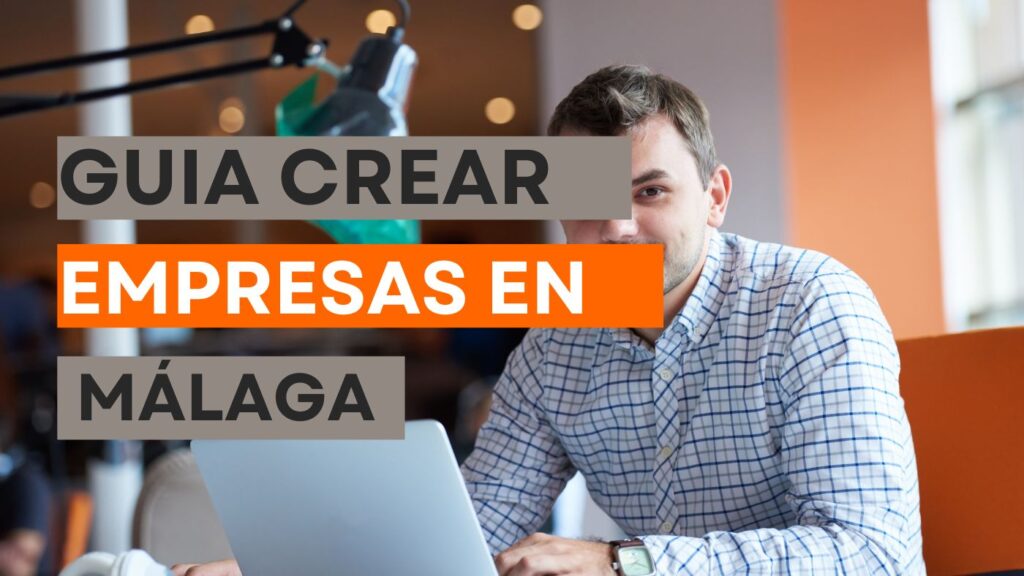 Crear Empresa en Málaga - Emprendedor Málaga buscando un nombre para su empresa en Málaga